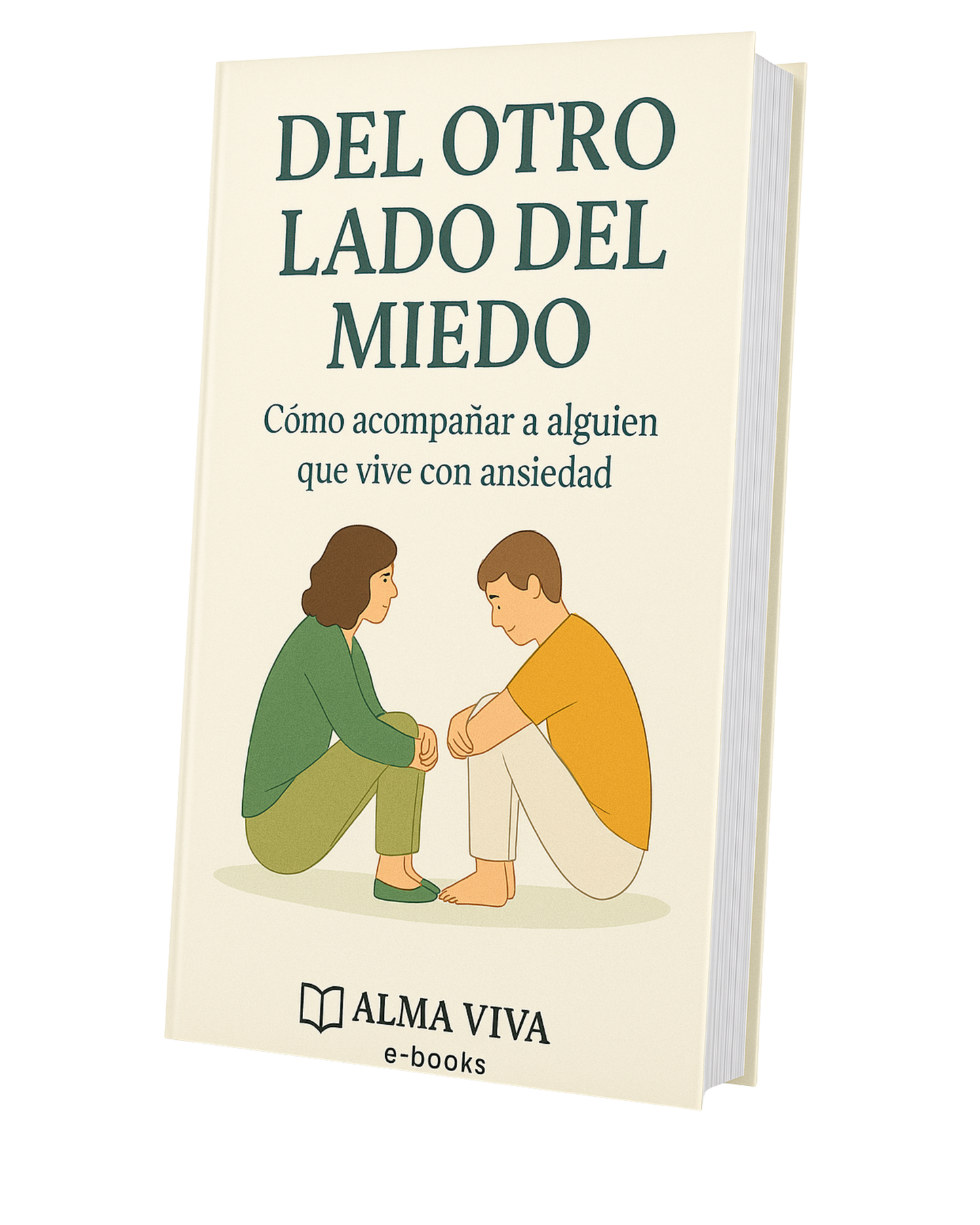 ✨ Del otro lado del miedo — La guía para familiares y amigos de personas con ansiedad