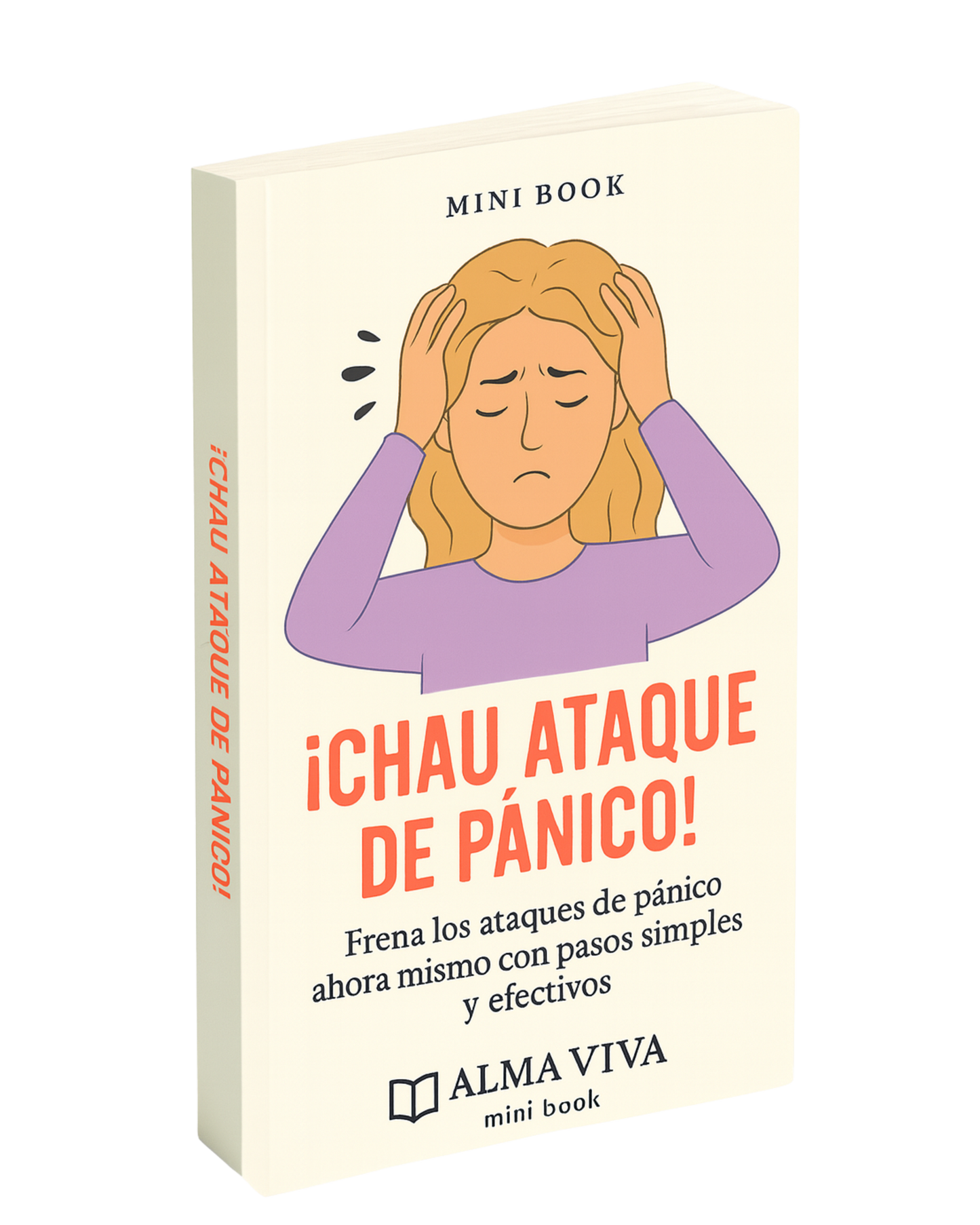 Chau ataques de pánico - Tu guía práctica para cortar el miedo en minutos